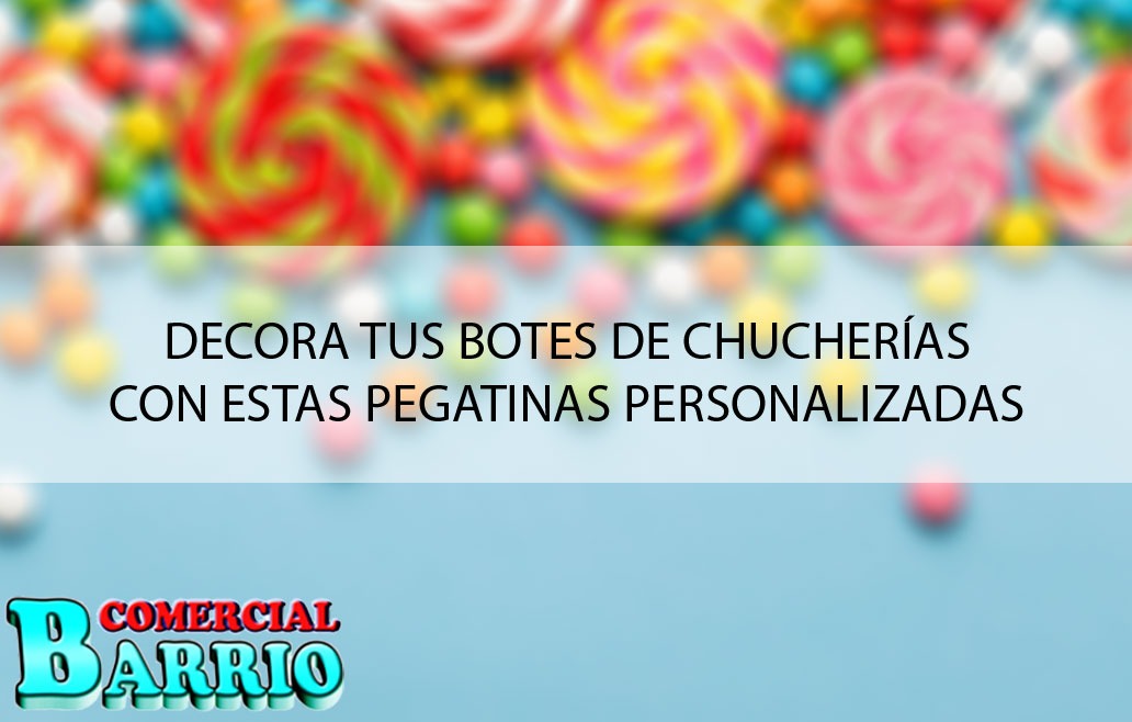 Etiquetas para botes de chuches